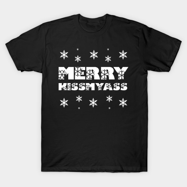 Merry Kissmyass Funny Christmas Joke T-Shirt by JustPick